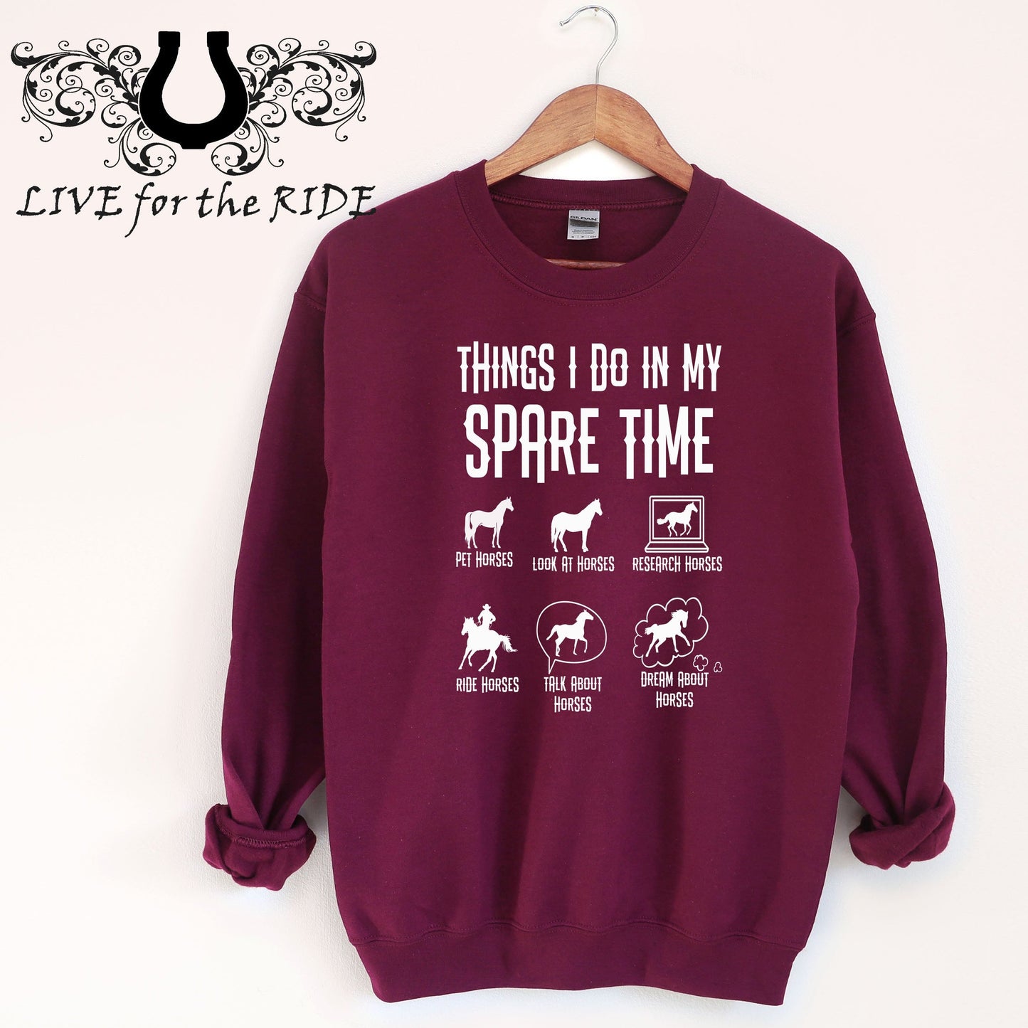 Things I Do in My Spare Time Horse Sweatshirt