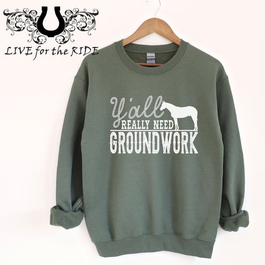 Y'all Really Need Groundwork Crewneck Sweatshirt