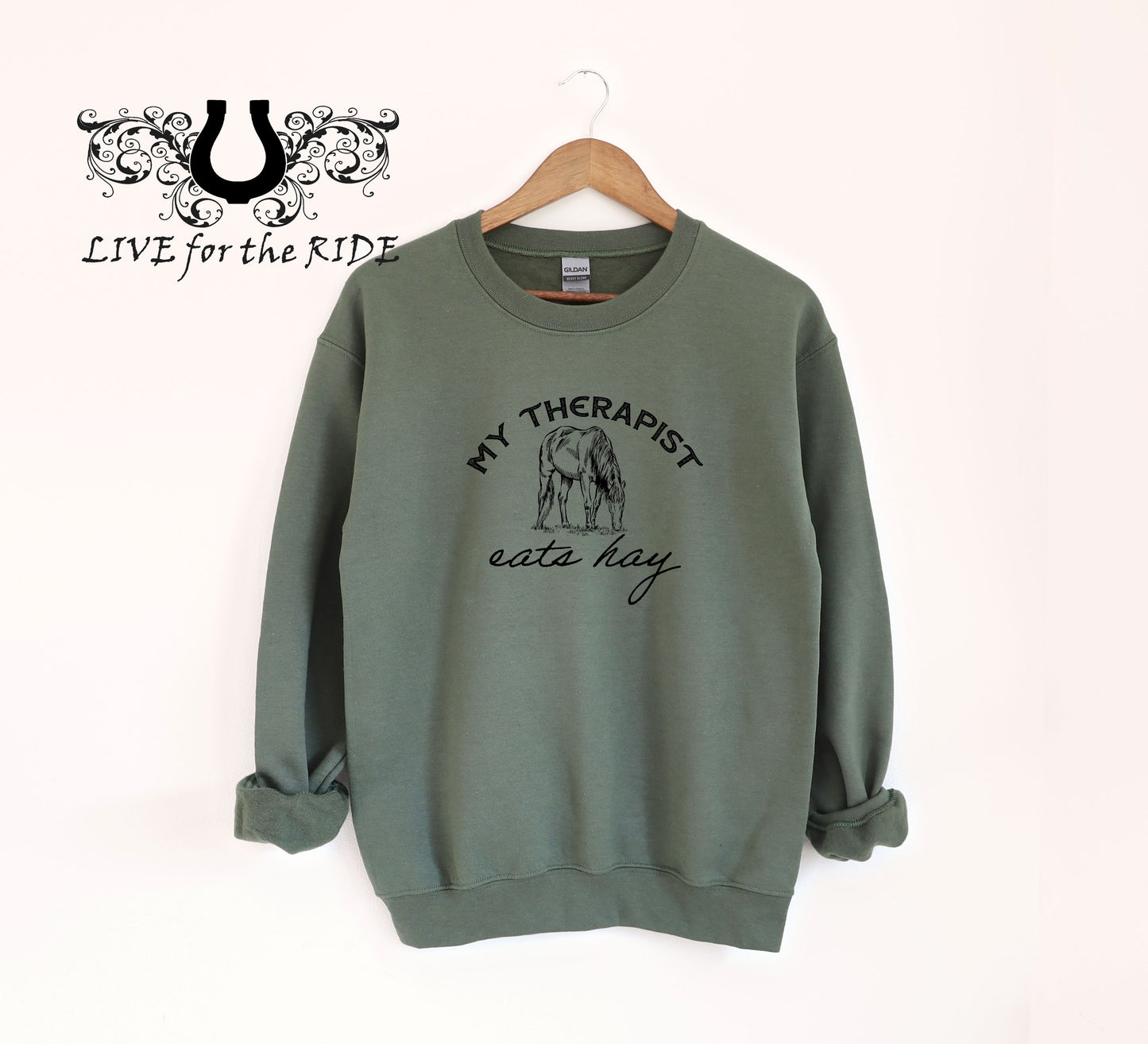 My Therapist Eats Hay Horse Sweatshirt