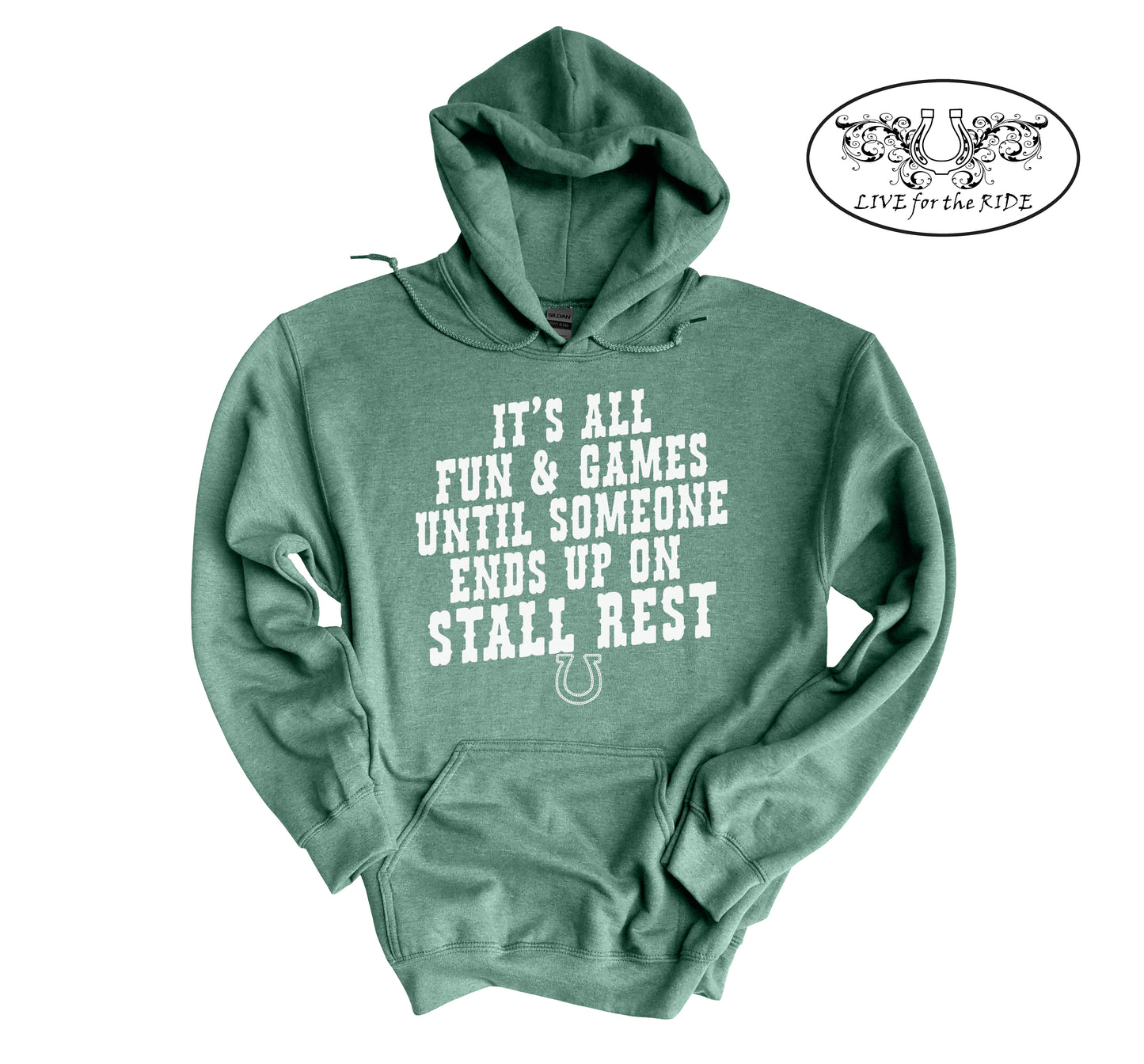 It's All Fun and Games Until Someone Ends Up On Stall Rest Hoodie