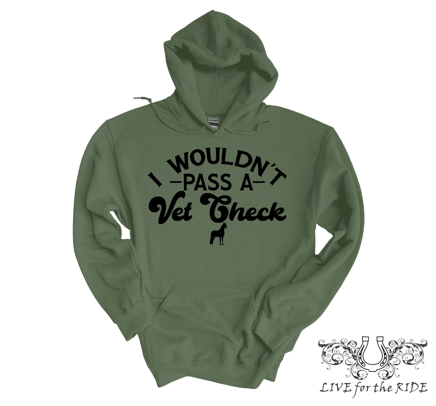 I Wouldn't Pass A Vet Check Hoodie
